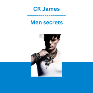 CR James - Men secrets