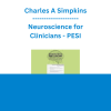 Charles A Simpkins - Neuroscience for Clinicians: Brain Change for Stress, Anxiety, Trauma, Moods and Substance Abuse - PESI