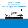 Charles Floate - The Six Figure Freelance SEO