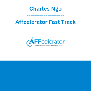 Charles Ngo - Affcelerator Fast Track