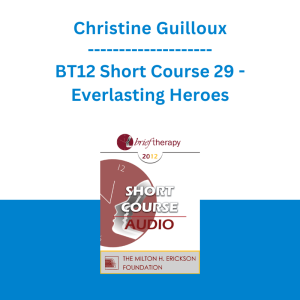 Christine Guilloux - BT12 Short Course 29 - Everlasting Heroes