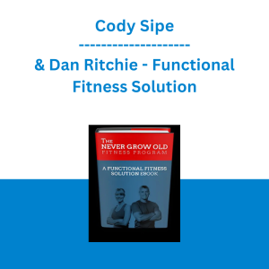 Cody Sipe & Dan Ritchie - Functional Fitness Solution