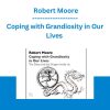 Coping with Grandiosity in Our Lives - Robert Moore