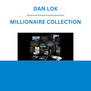 DAN LOK - MILLIONAIRE COLLECTION