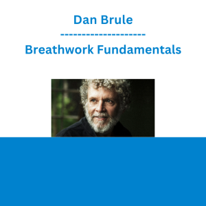 Dan Brule - Breathwork Fundamentals