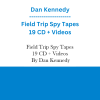 Dan Kennedy - Field Trip Spy Tapes 19 CD + Videos