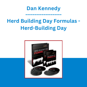 Dan Kennedy - Herd Building Day Formulas - Herd-Building Day