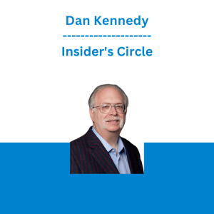Dan Kennedy - Insider's Circle
