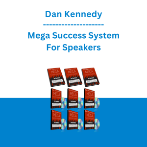 Dan Kennedy - Mega Success System For Speakers