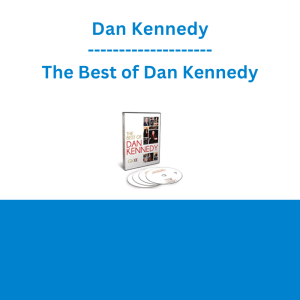 Dan Kennedy - The Best of Dan Kennedy