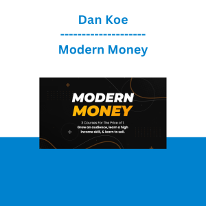 Dan Koe - Modern Money