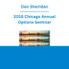 Dan Sheridan - 2016 Chicago Annual Options Seminar