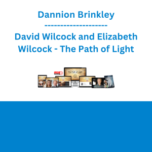 Dannion Brinkley, David Wilcock and Elizabeth Wilcock - The Path of Light
