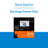Dave Aquino - Earnings Power Play