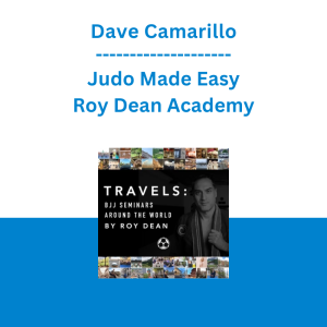 Dave Camarillo - Judo Made Easy - Roy Dean Academy