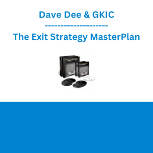 Dave Dee & GKIC - The Exit Strategy MasterPlan