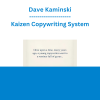 Dave Kaminski - Kaizen Copywriting System
