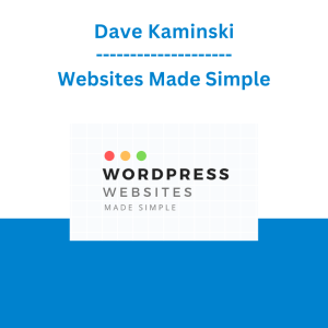 Dave Kaminski - Websites Made Simple