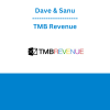 Dave & Sanu - TMB Revenue