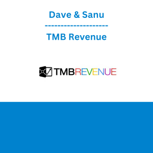 Dave & Sanu - TMB Revenue