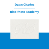 Dawn Charles - Rise Photo Academy