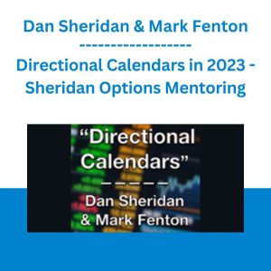 Directional Calendars in 2023 - Dan Sheridan & Mark Fenton - Sheridan Options Mentoring