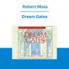 Dream Gates - Robert Moss