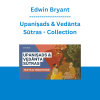 Edwin Bryant - Upaniṣads & Vedānta Sūtras - Collection