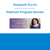 Elizabeth Purvis - Platinum Program Secrets