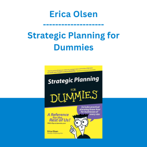 Erica Olsen - Strategic Planning for Dummies
