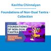 Foundations of Non-Dual Tantra - Collection - Kavitha Chinnaiyan