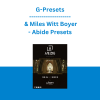 G-Presets & Miles Witt Boyer - Abide Presets