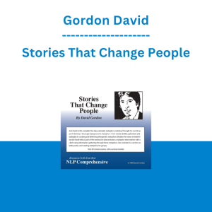 Gordon David - Stories That Change People