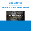 Greg Gottfried - YouTube Affiliate Masterclass