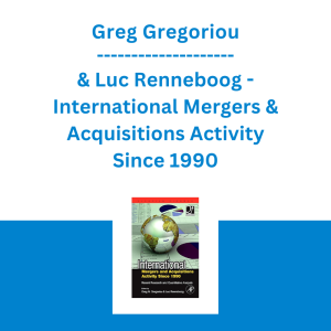 Greg Gregoriou & Luc Renneboog - International Mergers & Acquisitions Activity Since 1990
