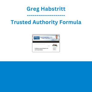 Greg Habstritt - Trusted Authority Formula