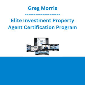 Greg Morris - Elite Investment Property Agent Certification Program