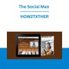 HOW2TXTHER - The Social Man