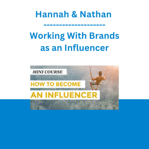 Hannah & Nathan - Working With Brands as an Influencer