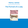 Henry James - The Portrait of a Lady