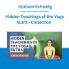 Hidden Teachings of the Yoga Sutra - Collection - Graham Schweig