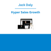 Jack Daly - Hyper Sales Growth