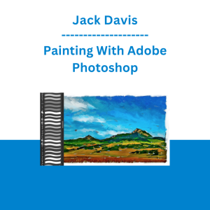 Jack Davis - Painting With Adobe Photoshop