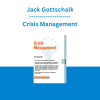 Jack Gottschalk - Crisis Management
