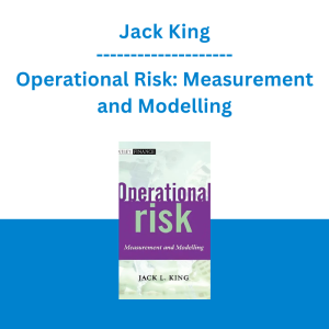 Jack King - Operational Risk: Measurement and Modelling