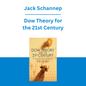 Jack Schannep - Dow Theory for the 21st Century: Technical Indicators for Improving Your Investment Results