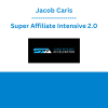 Jacob Caris - Super Affiliate Intensive 2.0