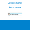 James Altucher - Secret Income