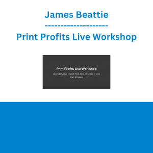 James Beattie - Print Profits Live Workshop