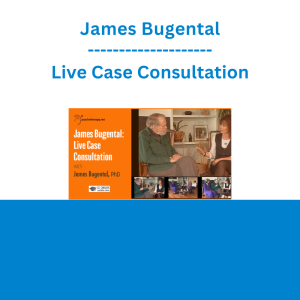 James Bugental - Live Case Consultation